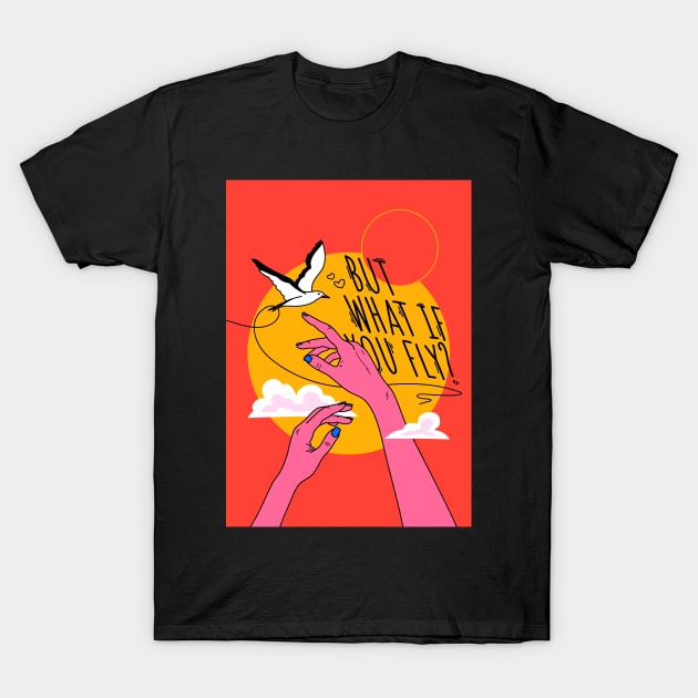 But what if you fly T-Shirt by magyarmelcsi